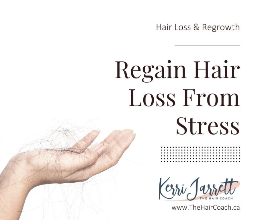 Regain Hair Loss From Stress