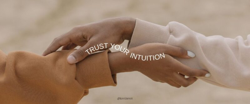 Featured image for “Trust Your Intuition”